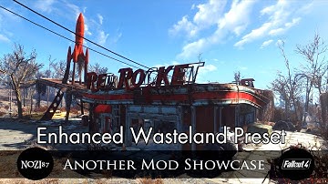 Fallout 4 Mod Showcase: Enhanced Wasteland Preset by Razed