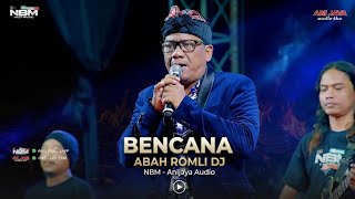 BENCANA Rhoma Irama - ABAH ROMLI DJ - NBM - Anijaya Audio