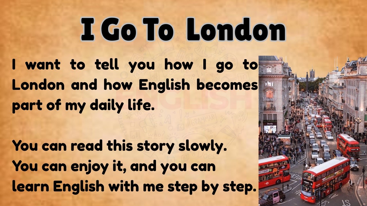 I Went to London and This Changed My English Forever || Real Life English Story
