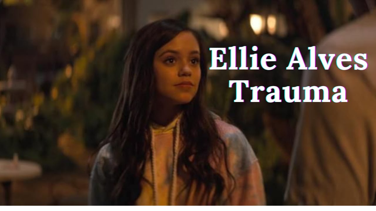 Ellie Alves || Trauma
