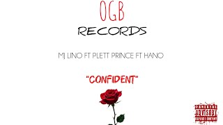 CONFIDENT FT PLETT PRINCE FT HANO