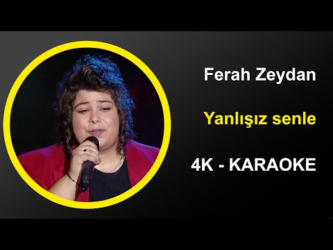 Ferah Zeydan - Yanlışız Senle - Karaoke 4k