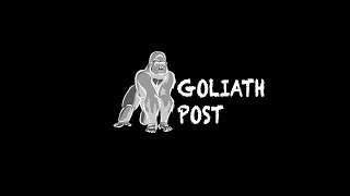 Goliath Post (New Spot)