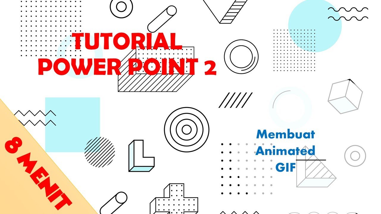 Tutorial Power Point 2: Membuat Animated Gif - YouTube