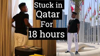 Stranded in Qatar fo 18 hours#adventurealongwithme