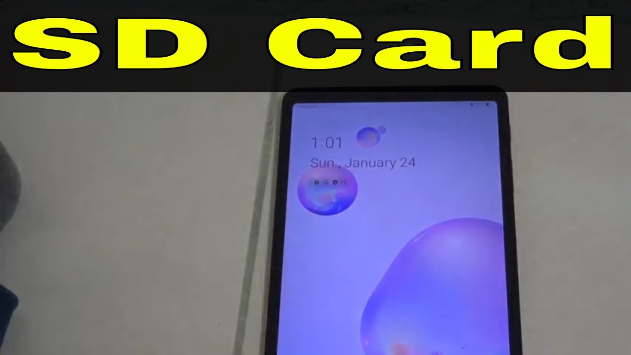 How To Insert SD Card In Samsung Galaxy Tab ATutorial YouTube