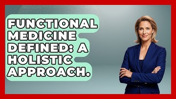 Functional Medicine Defined: A Holistic Approach. - Functional and Integrative Wellness Guru