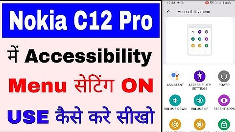 how to use Accessibility menu in nokia c12 pro।Nokia C12 pro me Accessibility menu on use kaise kare