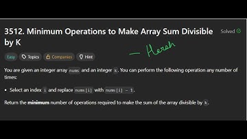 LEETCODE 3512. Minimum Operations to Make Array Sum Divisible by K