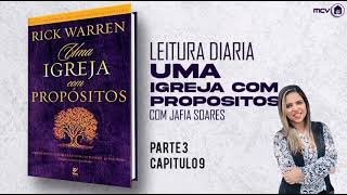 Uma Igreja com Propósitos | Part 3 - Cap 9 | AudioBook com Jafia Soares