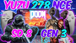 Yuzu Emulator (Android) DOOM 2016 | Snapdragon 8 Gen 3 | K70 PRO | BSP D9 | YUZU 278 NCE |