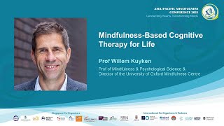 Mindfulness Based Cognitive Therapy by Prof Willem Kuyken, University of Oxford Mindfulness Centre