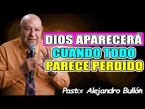 DIOS SIGUE EN EL TRONO AUN EN TU PEOR MOMENTO - Pr. Alejandro Bullón 2026