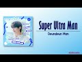 Deundeun man  super ultra man lovely runner ost part 4 romeng lyric