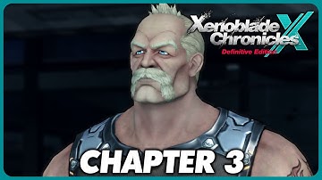 Xenoblade Chronicles X: Definitive Edition - Chapter 3 Full Playthrough