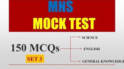MNS mock test | set 3 | 150 mcqs
