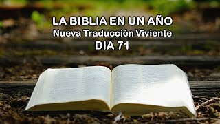 LA BIBLIA EN UN  AÑO DIA 71