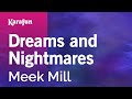 Dreams and Nightmares - Meek Mill | Karaoke Version | KaraFun
