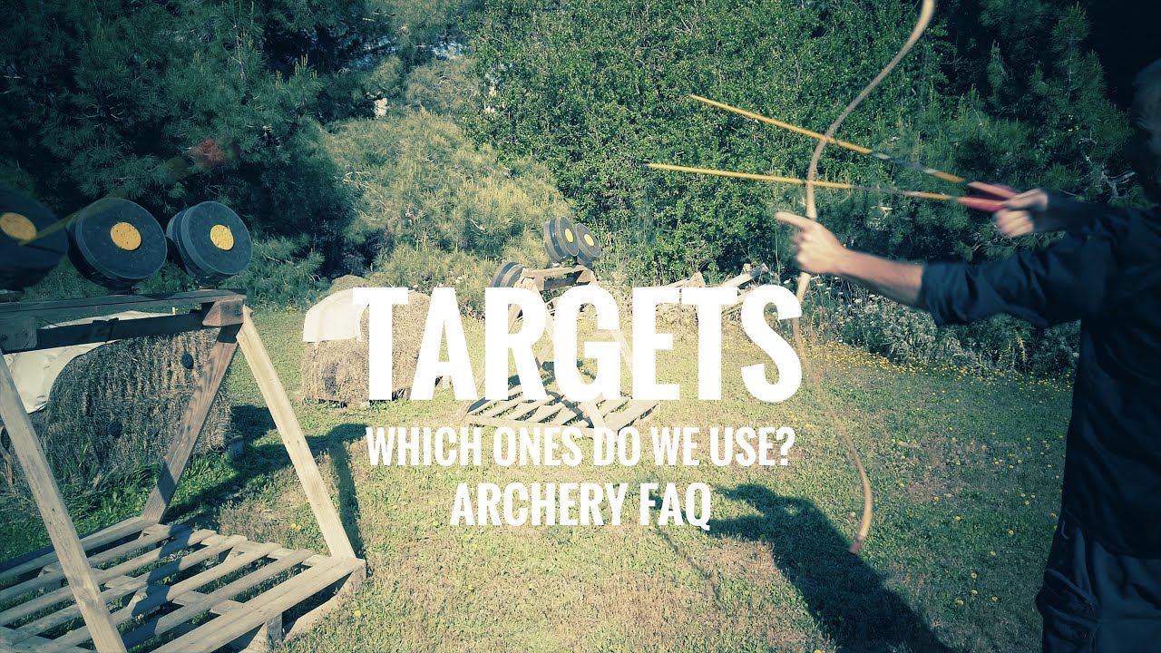 Archery FAQ: Which Targets do we use?