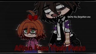 Afton Face Their Fears || Gacha FNAF ⫯ Afton FAMILY ⫯ Gacha AFTON||