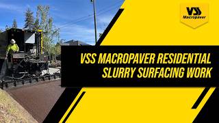 VSS Macropaver Residential Slurry Surfacing Work