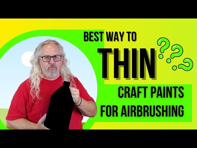 How to Airbrush Craft Paint the Right Way 