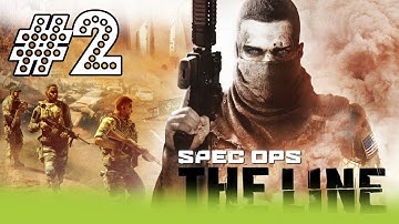 Spec Ops: The Line - Gameplay Walkthrough - Part 2 FullHD (PC/X360/PS3)