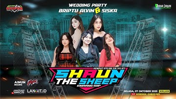 LIVE SHAUN THE SHEEP - WEDDING BRIPTU ALVIN & SISKA - KHITAN DIKI DARMAWAN - GABUS | SNIPER AUDIO