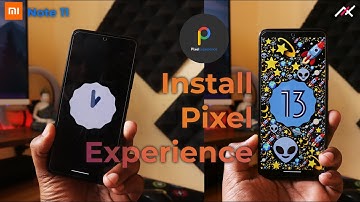 Install Latest Official Pixel Experience | Update Android 13 on Redmi Note 11