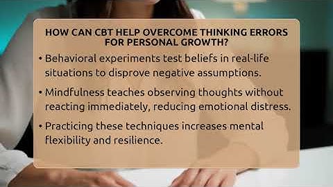 How Can CBT Help Overcome Thinking Errors For Personal Growth? - CBT Toolkit