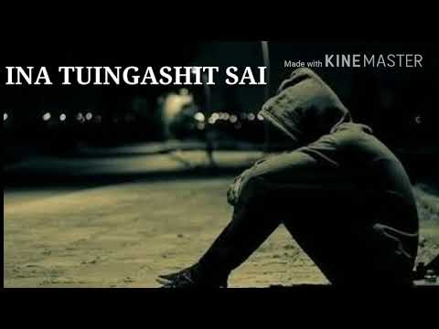 INA TUINGASHIT SAI  Tangkhul Song  Original