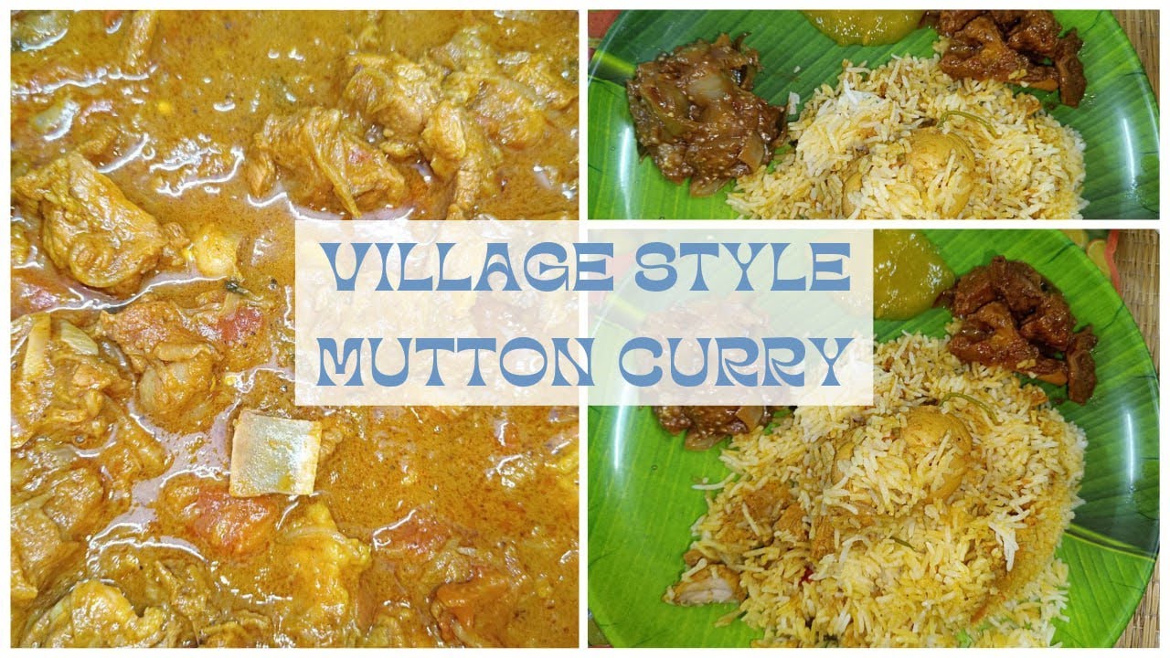 Village Style Mutton Curry Traditional Tasteful Mutton Curry Village