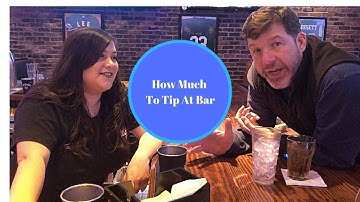 How Much To Tip A Bartender