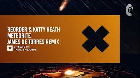 ReOrder & Katty Heath - Meteorite (James de Torres...