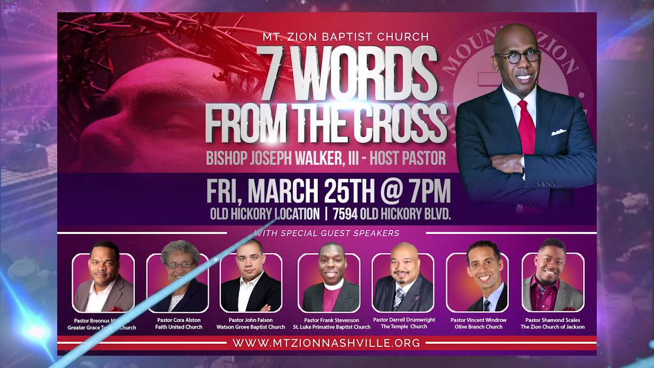 7 last words good friday service master youtube mt zion church flyers