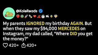(FULL STORY) My parents ignored my birthday again. But when they saw my $94,000 Mercedes on...