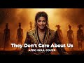 Michael Jackson They Don T Care About Us Afro Soul Cover AI Music