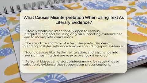 What Causes Misinterpretation When Using Text As Literary Evidence? - The Prose Path