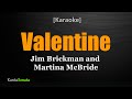 Valentine - Jim Brickman and Martina McBride (Karaoke Version)