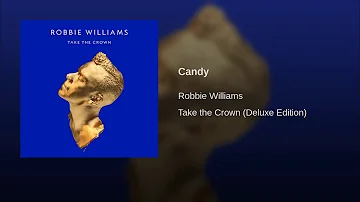 Robbie Williams - Candy (Audio)