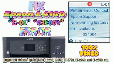 Fix Epson L4160 Printer error E-01 Contact Epson Support. Non-printing features are available 034004