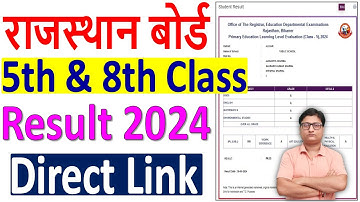 Rajasthan Board 8th 5th Result 2024 ✅ RBSE 8th Result 2024 ✅ RBSE 5th Result 2024 ✅ RBSE Result 2024
