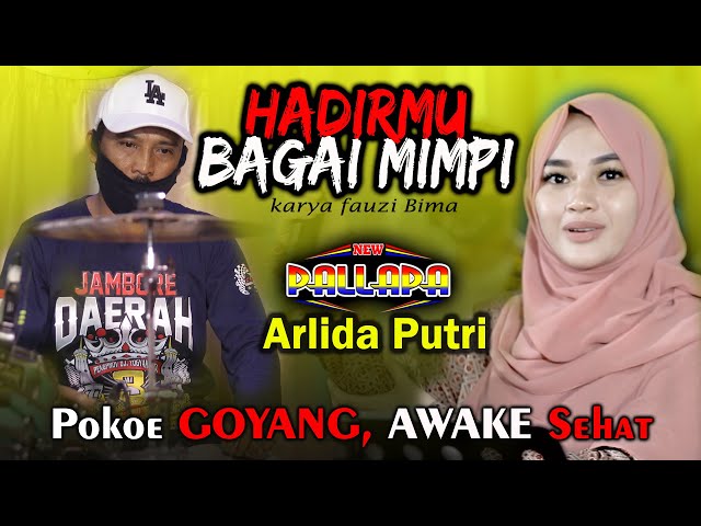 TERBARU - HADIRMU BAGAI MIMPI Fauzi Bima - ARLIDA PUTRI - Enake Poll NEW PALLAPA LATIHAN 2020 class=