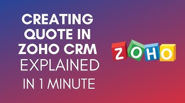 How To Create Quote In Zoho CRM (2025)