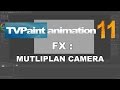 FX : Multiplane Camera using Library (TVPaint Animation 11 tutorial)