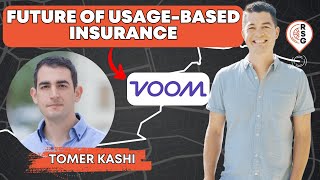 RSG256: The Future of UsageBased Rideshare Insurance with VOOM’s CEO Tomer Kashi