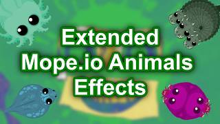 Klasky Csupo Extended Mope.io Animals Effects (0-377)