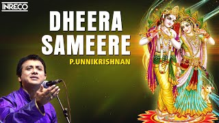 Dheera Sameere - Melodious Moods Of P.Unnikrishnan - Vol-1 | P. Unni krishnan Devotional Songs