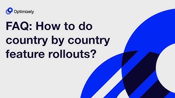 How to Rollout a Feature Country by Country with Optimizely