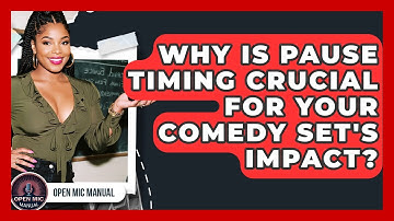 Why Is Pause Timing Crucial For Your Comedy Set